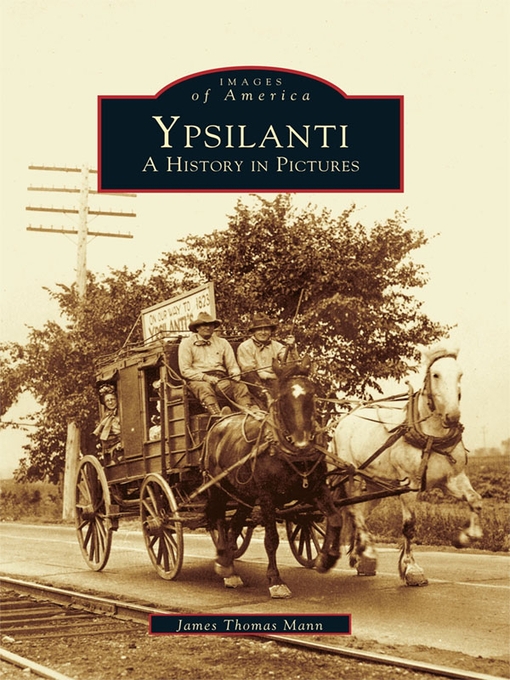 Title details for Ypsilanti by James Thomas Mann - Available
